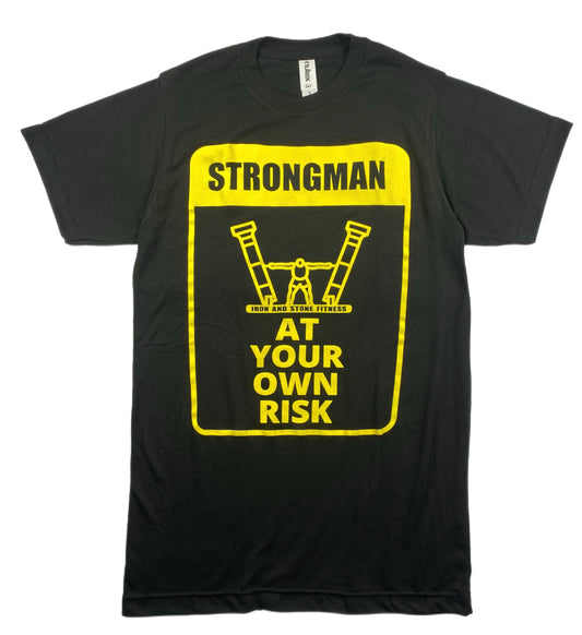 Strongman At Your Own Risk